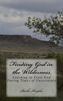 Libro Finding God In The Wilderness: Learning To Trust Go...