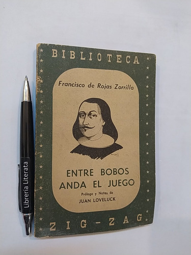 Entre Bobos Anda El Juego Francisco De Rojas Zorrilla Ed. Zi