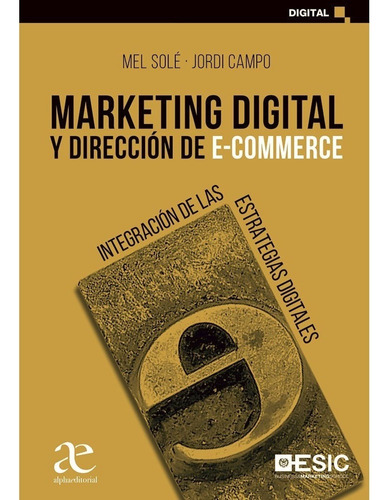 Marketing Digital Y Dirección De E-commerce. Mel Solé, Jordi