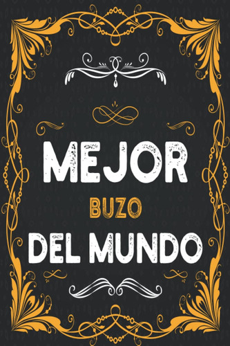 Libro: Mejor Buzo Del Mundo: Diario Cuaderno De Notas Para B