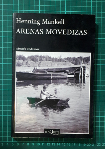 Arenas Movedizas / Henning Mankell / Tusquets