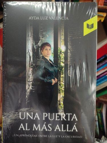 Una Puerta Al Más Allá - Ayuda Luz Valencia - Libro Original
