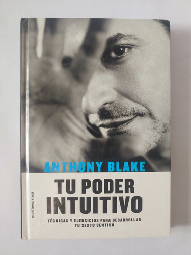 Libro Tu Poder Intuitivo De Anthony Blake