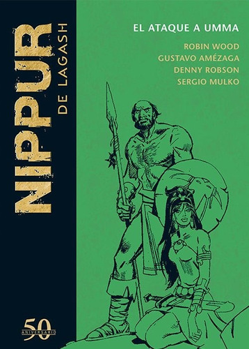 Nippur De Lagash N°50 - Robin Wood - Planeta - Los Germanes