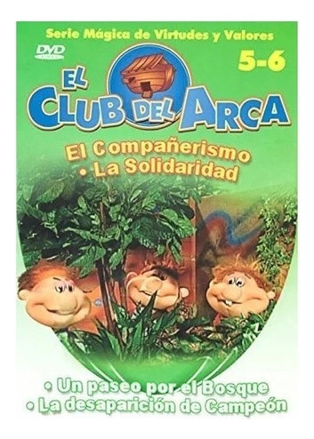 El Compañerismo Y La Solidaridad El Club Del Arca Dvd 