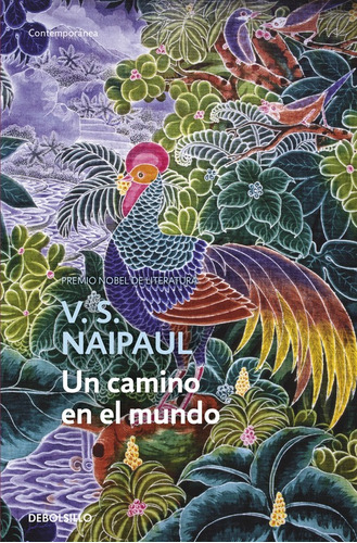 Un Camino En El Mundo - Naipaul, V.s.  - *