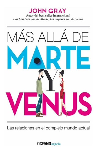 Mas Alla De Marte Y Venus - Gray John (libro) - Nuevo