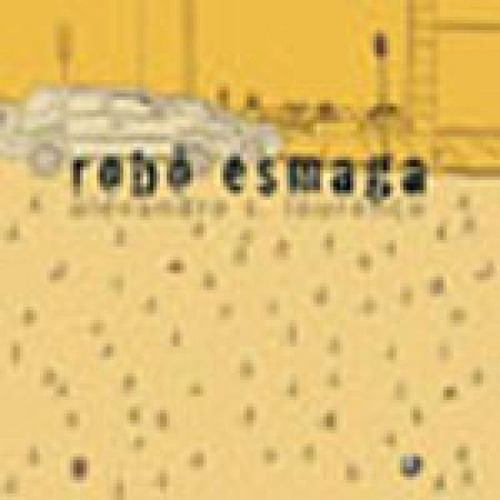 Robô Esmaga, De Lourenço, Alexandre S.. Editora Ink Editora, Capa Mole, Edição 1ª Edição - 2012 Em Português