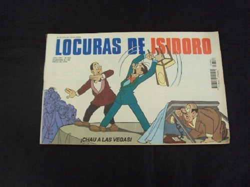 Locuras De Isidoro # 358: ¡chau A Las Vegas!