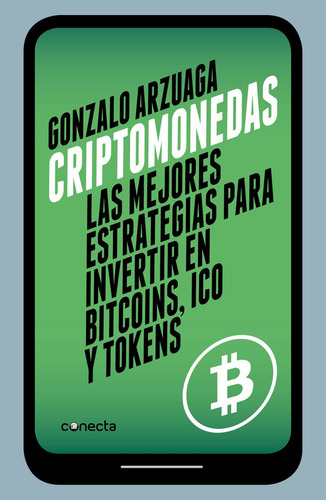 Criptomonedas: Estrategias Para Invertir En Bitcoins