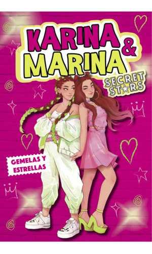 Karina Y Marina Secret Stars 1 - Gemelas Y Estrellas - Karin