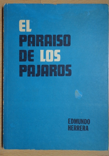 Edmundo Herrera Paraíso De Los Pájaros 1971 Dedicado