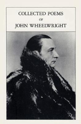 Collected Poems - John Wheelwright