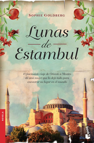 Lunas de Estambul, de Goldberg, Sophie. Serie Booket Editorial Booket México, tapa blanda en español, 2019