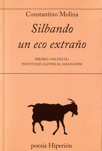 Silbando Un Eco Extraãâ±o: Premio 'valencia' Institució Alfons El Magnànim, De Molina Monteagudo, Stantino., Vol. 1. Editorial Hiperion, Tapa Blanda En Español