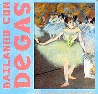 Libro - Bailando Con Degas - Merberg, Bober