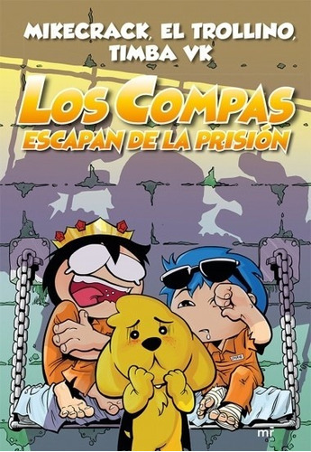 Los Compas Escapan De La Prisión - El Trollino | Mikecrack 