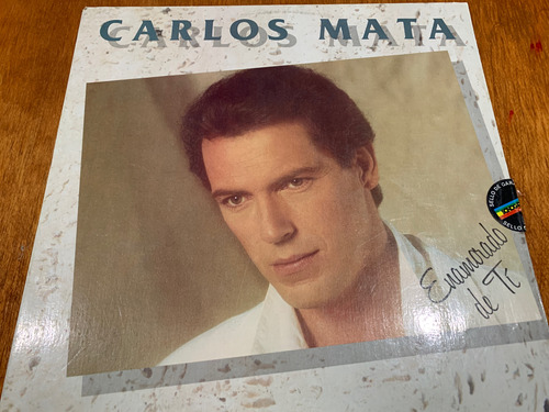 Vinilo Carlos Mata Enamorado De Ti Che Discos