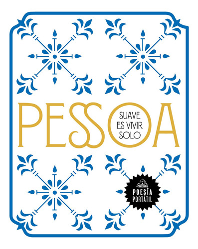 Libro Suave Es Vivir Solo De Fernando Pessoa