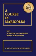 Libro A Course In Marigolds - Michael Stillwater