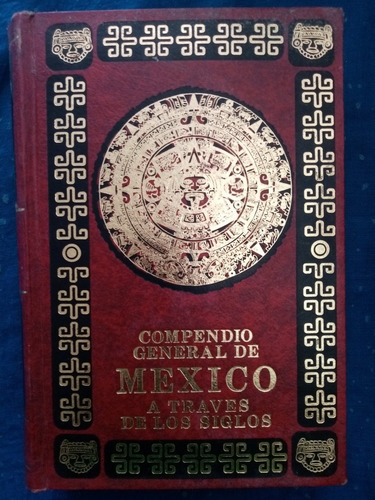Compendio General De México A Través De Los Siglos (6 Tomos) (Usado)