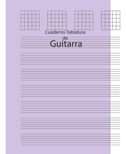 Libro: Cuaderno De Tablatura Guitarra: Libro Música Para De