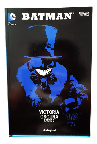 Batman Victoria Oscura Pt3 (unlimited)