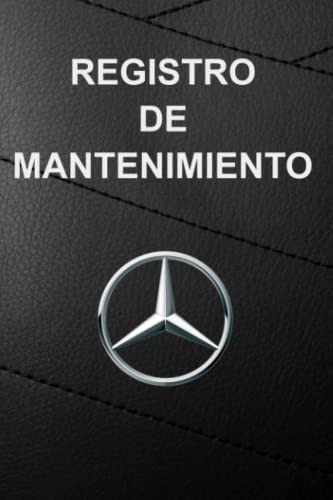 Registro De Mantenimiento: Cuaderno De Mantenimiento Del Aut