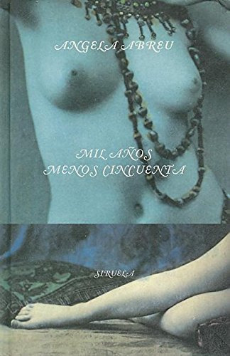 Libro Mil Años Menos Cincuenta De Abreu Angela Abreu A