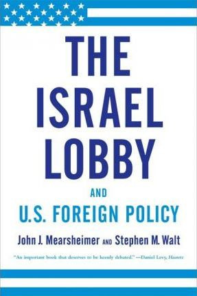 Libro The Israel Lobby And Us Foreign Policy - John Mersh...