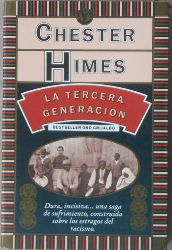 Chester Himes - La Tercera Generación