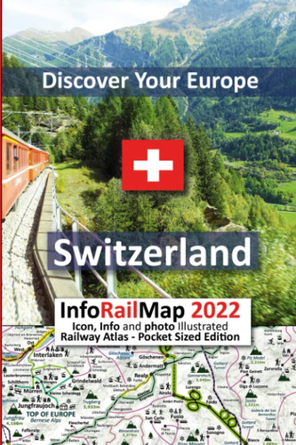 Libro: Discover Your Europe Switzerland Inforailmap