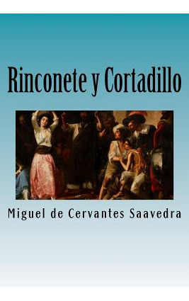 Libro Rinconete Y Cortadillo: La Aventura De Dos Muchacho...