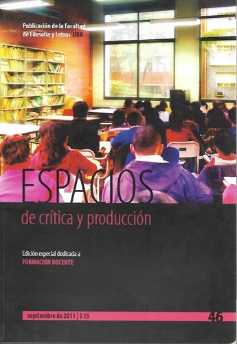 Espacios De Crítica Y Producción - Revista De Filo, Uba