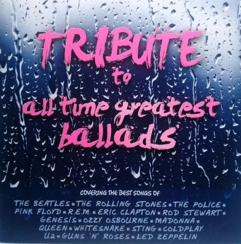 Tribute To All Time Greatest Ballads - Various - Cd