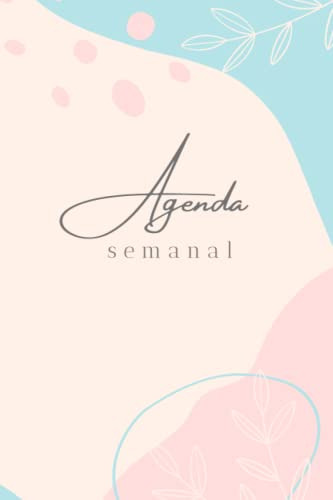 Agenda Semanal: Semana Vista- A5- Sin Fechas- 100 Semanas- P