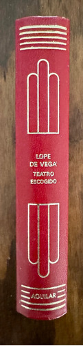La Estrella De Sevilla Y Otros, Lope De Vega. Ed. Aguilar