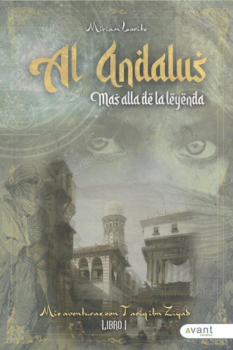 Libro: Al-ándalus. Lorite, Miriam. Avant Editorial