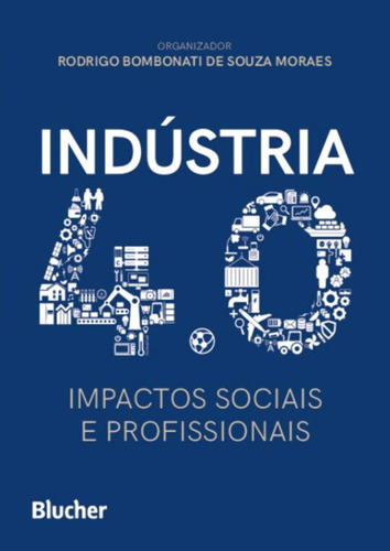 Libro Industria 4 0 Blucher De Moraes Rodrigo Bombonati De