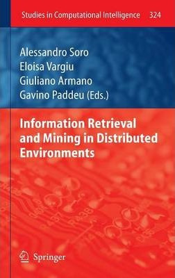 Libro Information Retrieval And Mining In Distributed Env...
