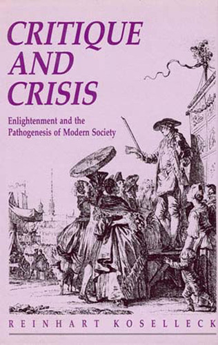 Libro: Critique And Crises: And The Pathogenesis Of Modern