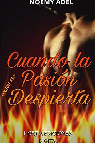 Cuando La Pasion Despierta -colton-