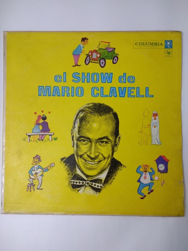 Vinilo Lp ,el Show De Mario Clavell ( En Casa De Lord James)