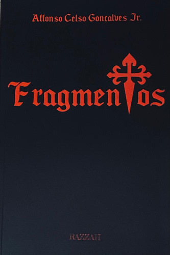 Fragmentos, De Affonso Celso Goncalves Jr.