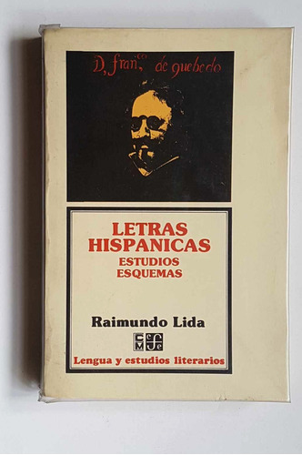 Raimundo Lida, Letras Hispánicas, Estudios Esquemas
