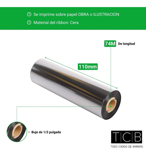 Imagen 3 de 5 de Ribbon Cera 110x74 Para Papel Comun Zebra Sato Datamax Tsc