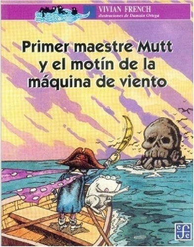 Libro - Primer Maestre Mutt Y El Motin De La Maquina - Vivi