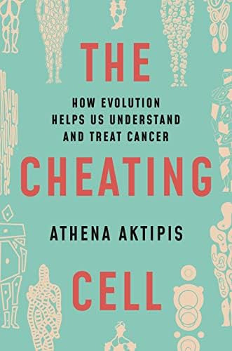 The Cheating Cell: How Evolution Helps Us Understand And Treat Cancer, De Aktipis, Athena. Editorial Princeton University Press, Tapa Blanda En Inglés