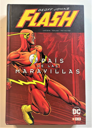 Flash De Geoff Johns: El País De Las Maravillas - Ecc