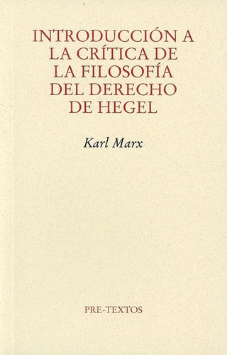 Introduccion A La Critica De La Filosofia Del Dere - Karl Ma